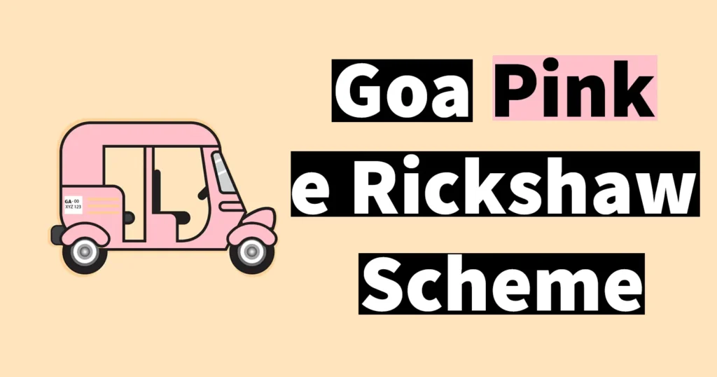 Goa Pink e Rickshaw Scheme