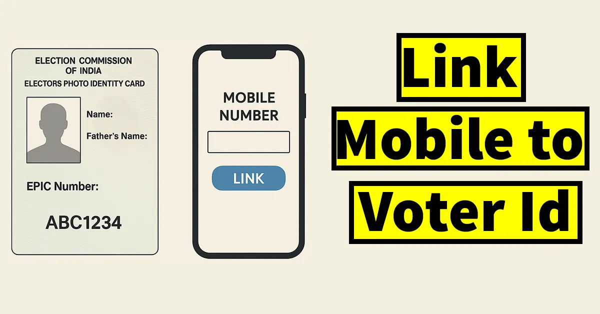 Link Mobile Number to Voter Id